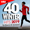 40 Winter Hits 2019 For Fitness & Workout (40 Unmixed Compilation for Fitness & Workout 128 - 135 Bpm / 32 Count) - Various Artists