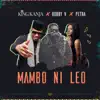 Mambo Ni Leo - Single album lyrics, reviews, download