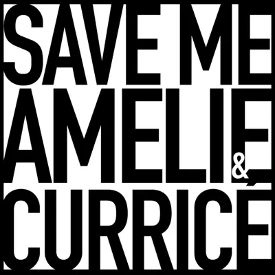 Save Me - Single - Curricé