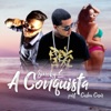 A Conquista (feat. Cailou Cesar) - Single