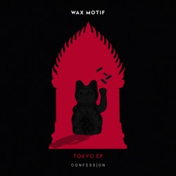 Wax Motif - Make It Rain