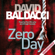David Baldacci - Zero Day