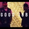 Good Job - Joe Handaxx & DJ 3illa lyrics