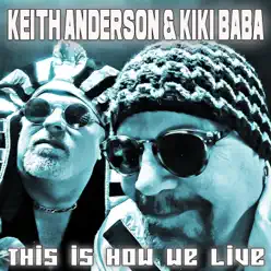 This Is How We Live - Single - Keith Anderson This Is How We Live - Single - Keith Anderson
