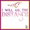 Go the Distance - Caleb Hyles lyrics