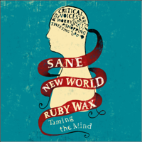 Ruby Wax - Sane New World artwork