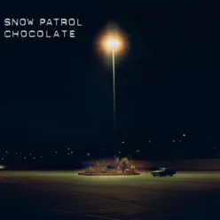 Chocolate (Grand National Remix) - Single - Snow Patrol