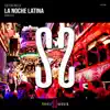 Stream & download La Noche Latina (Radio Edit) - Single