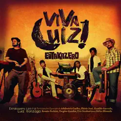 Viva Luiz - Estakazero