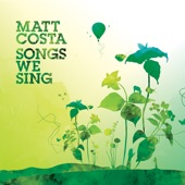 Matt Costa - Behind the Moon