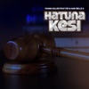 Hatuna Kesi (feat. Fid q & Belle 9) - Single