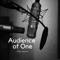 Audience of One - Greg Ferguson lyrics