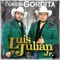 Con Esa Gordita - Luis Y Julián Jr lyrics