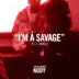 I'm a Savage (feat. 21 Savage) - Single album cover