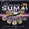 Sum 41 - The Hell Song (Live)