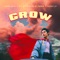 Grow - Conan Gray lyrics