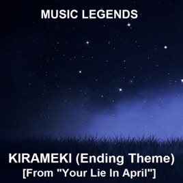 Kirameki Ending Theme From Your Lie In April Single By Music Legends On Itunes