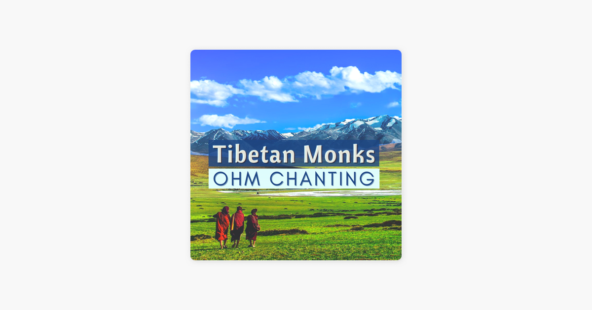 ‎Tibetan Monks Ohm Chanting - Buddhist Thai Monks Chanting Healing ...