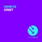 Orbit (Esteban Lopez & Binomio Remix) - Geneve lyrics