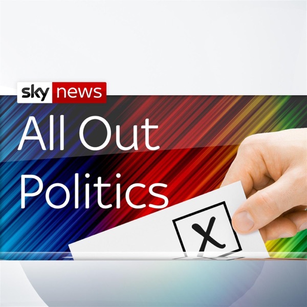 Sky News - All Out Politics