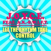 Let the Rhythm Take Control (feat. A.K.-S.W.I.F.T) [Radio Edit] artwork