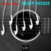 In My House - Single