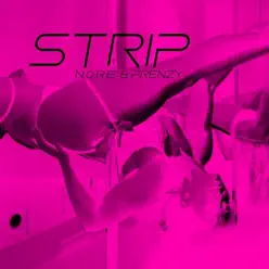 Strip - Single - N.o.r.e. Strip - Single - N.o.r.e.