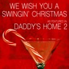 We Wish You a Swingin' Christmas (As Featured in 