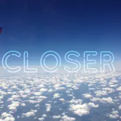 Closer - Single by Alohai album reviews, ratings, credits