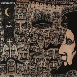 La Secta - Cultura Tres La Secta - Cultura Tres