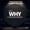 Why (feat. King Izzy & Andy Boi) - Lele X lyrics