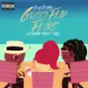 Gucci Flip Flops (feat. Snoop Dogg & Plies) [Remix] - Single album lyrics, reviews, download