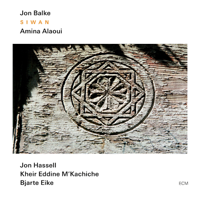Jon Balke, Amina Alaoui & Jon Hassell - Siwan artwork