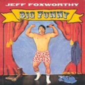 Jeff Foxworthy - The Way I Grew Up