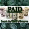 Paid (feat. Scoot da Kidd) - Single album lyrics, reviews, download