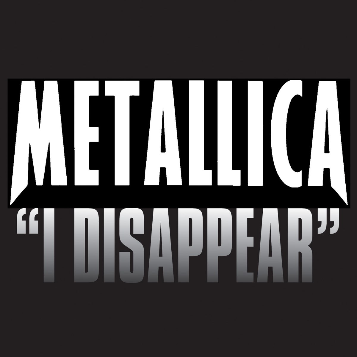 Metallica i disappear. Metallica disappear. Металлика дисапир. I disappear. Metallica i disappear обложка.