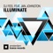 Illuminate (feat. Jan Johnston) - DJ Feel & Jan Johnston lyrics