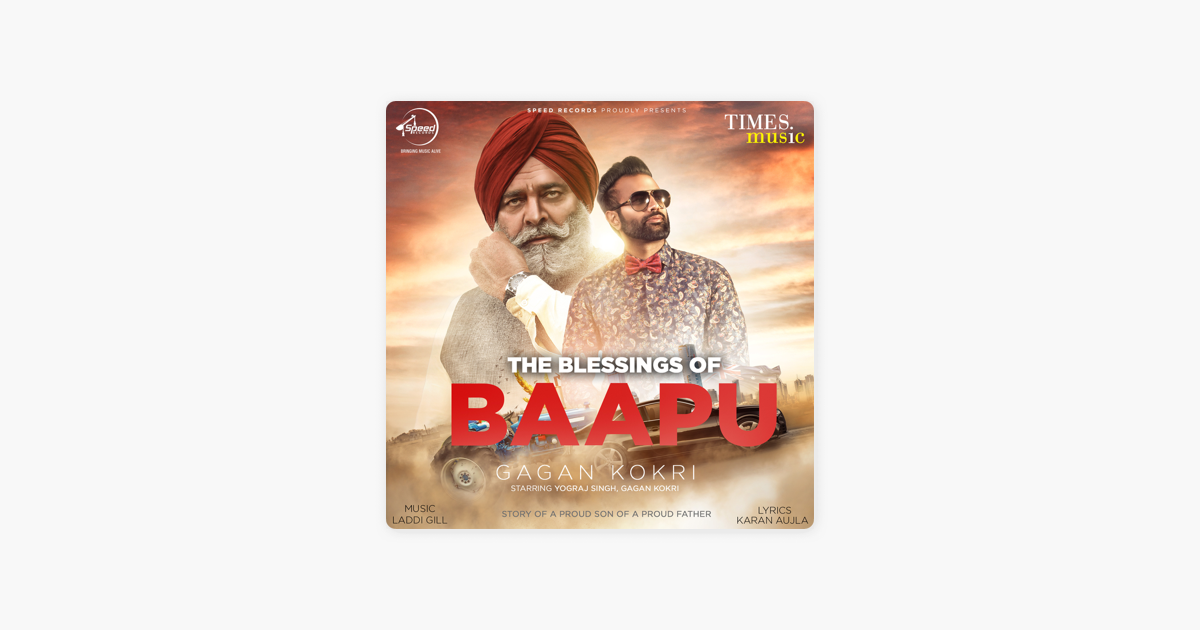 The Blessings Of Baapu Single By Gagan Kokri On Apple Music the blessings of baapu single by gagan kokri on apple music