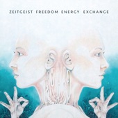 Zeitgeist Freedom Energy Exchange - BIG UP