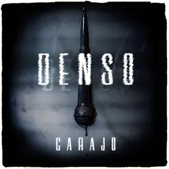 Denso - Single - Carajo Denso - Single - Carajo