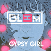 Gypsy Girl - Bleem