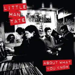 About What You Know - Little Man Tate