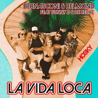 La Vida Loca (Remixes) [feat. Sunny D & De Reche] - Single by Rico Bernasconi & Tom Belmond album reviews, ratings, credits