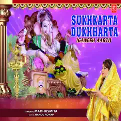 Sukhkarta Dukhharta (Ganesh Aarti) - Single by Madhusmita & Nandu Honap album reviews, ratings, credits