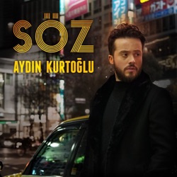 Aydın Kurtoğlu - Söz