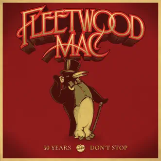 50 Years - Don't Stop by Fleetwood Mac album reviews, ratings, credits