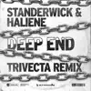 Stream & download Deep End (Trivecta Remix) - Single