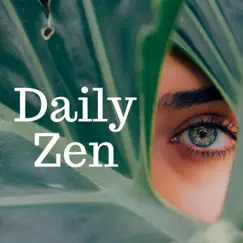Daily Zen: The Best Meditation & Yoga Music for Meditation & Yoga Practice with Nature Sounds by Night Mood & Relaxing Piano Masters album reviews, ratings, credits