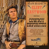 Clint Eastwood - Along The Santa Fe Trail