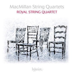 MACMILLAN/STRING QUARTETS cover art